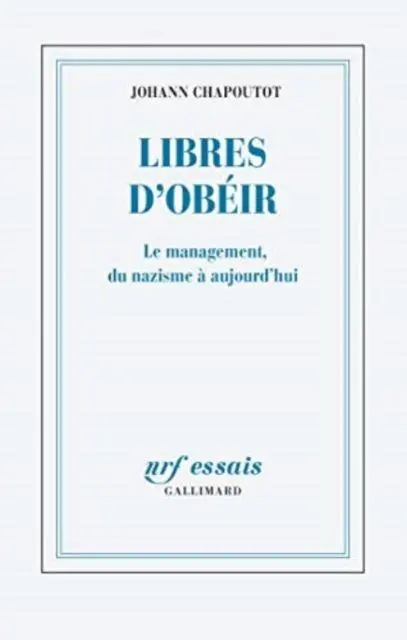 Cover: 9782072789243 | Libres Dobeir | Johann Chapoutot | Taschenbuch | Englisch | 2020