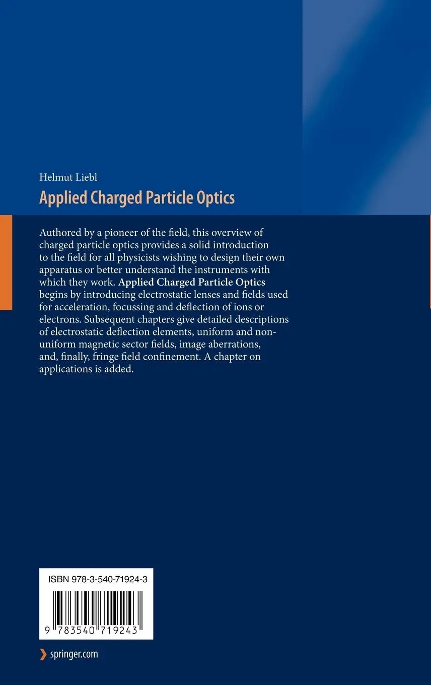 Rückseite: 9783540719243 | Applied Charged Particle Optics | Helmut Liebl | Buch | x | Englisch