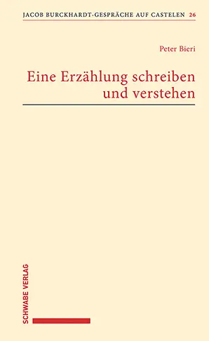Cover: 9783796549243 | Eine Erzählung schreiben und verstehen | Peter Bieri | Taschenbuch