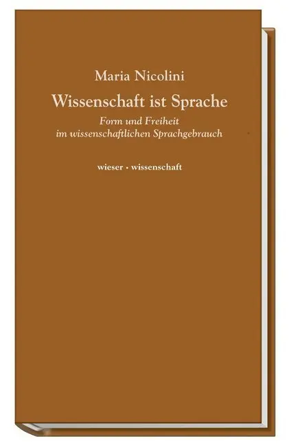 Cover: 9783851299243 | Wissenschaft ist Sprache | Maria Nicolini | Taschenbuch | 127 S.