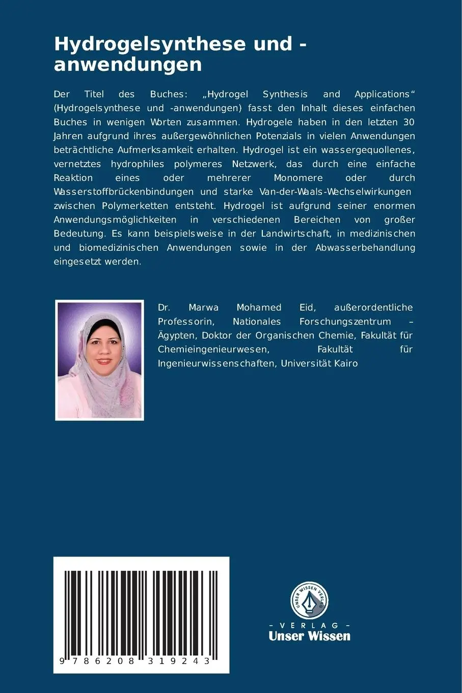 Rückseite: 9786208319243 | Hydrogelsynthese und -anwendungen | Marwa M. Eid | Taschenbuch | 64 S.