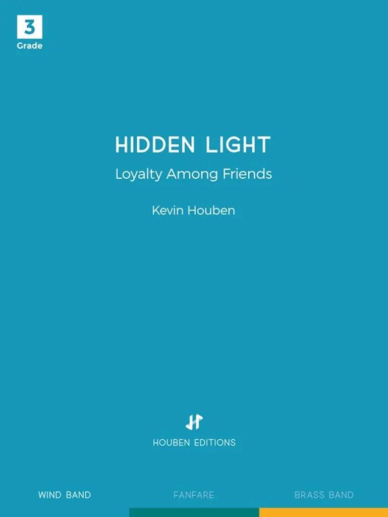 Cover: 9790803759243 | Hidden Light | Loyalty Among Friends | Kevin Houben | Partitur | 2021
