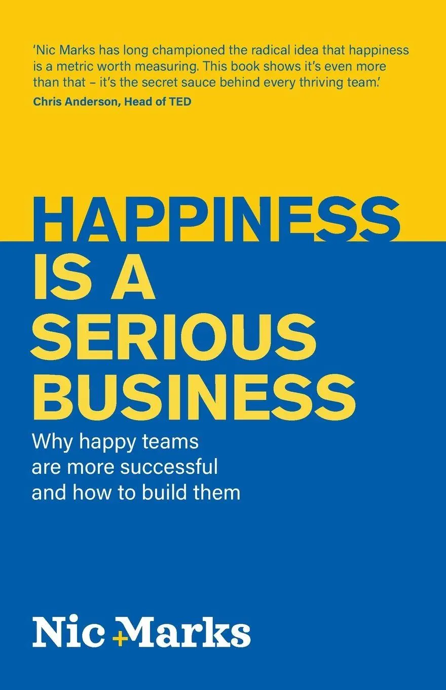 Cover: 9781781339343 | Happiness is a serious business | Nic Marks | Taschenbuch | Englisch