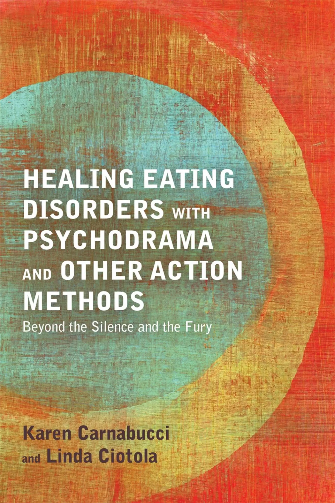 Cover: 9781849059343 | Healing Eating Disorders with Psychodrama and Other Action Methods