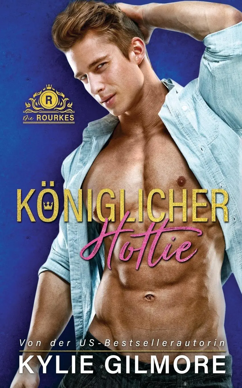 Cover: 9781947379343 | Königlicher Hottie | Kylie Gilmore | Taschenbuch | Die Rourkes | 2019