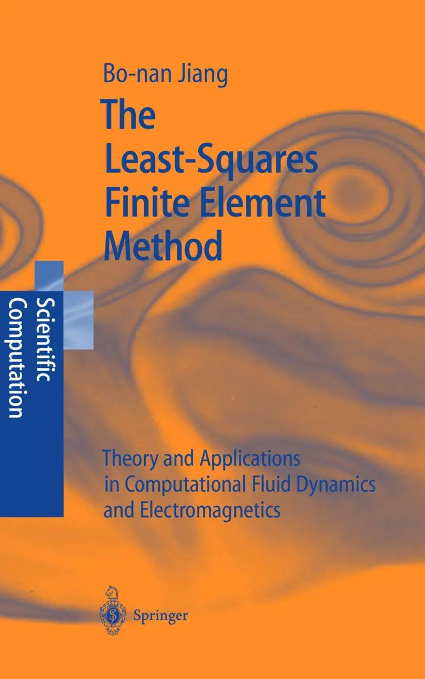 Cover: 9783540639343 | The Least-Squares Finite Element Method | Bo-Nan Jiang | Buch | xvi
