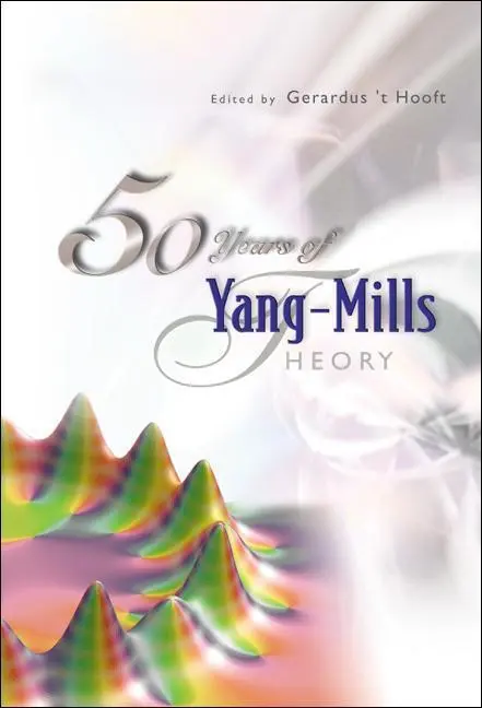 Cover: 9789812389343 | 50 Years of Yang-Mills Theory | Gerard T Hooft | Buch | Englisch Cover: 9789812389343 | 50 Years of Yang-Mills Theory | Gerard T Hooft | Buch | Englisch