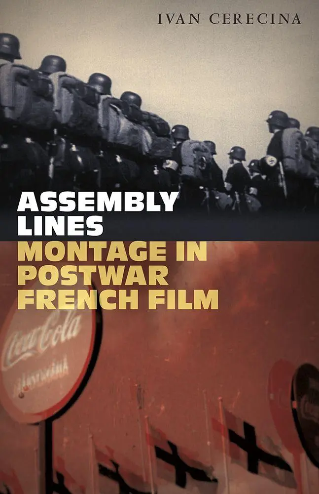 Cover: 9781517919443 | Assembly Lines | Montage in Postwar French Film | Ivan Cerecina | Buch