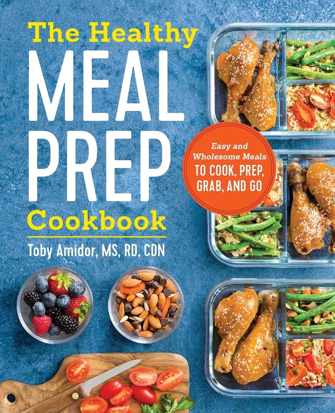 Cover: 9781623159443 | The Healthy Meal Prep Cookbook | Toby Amidor | Taschenbuch | Englisch