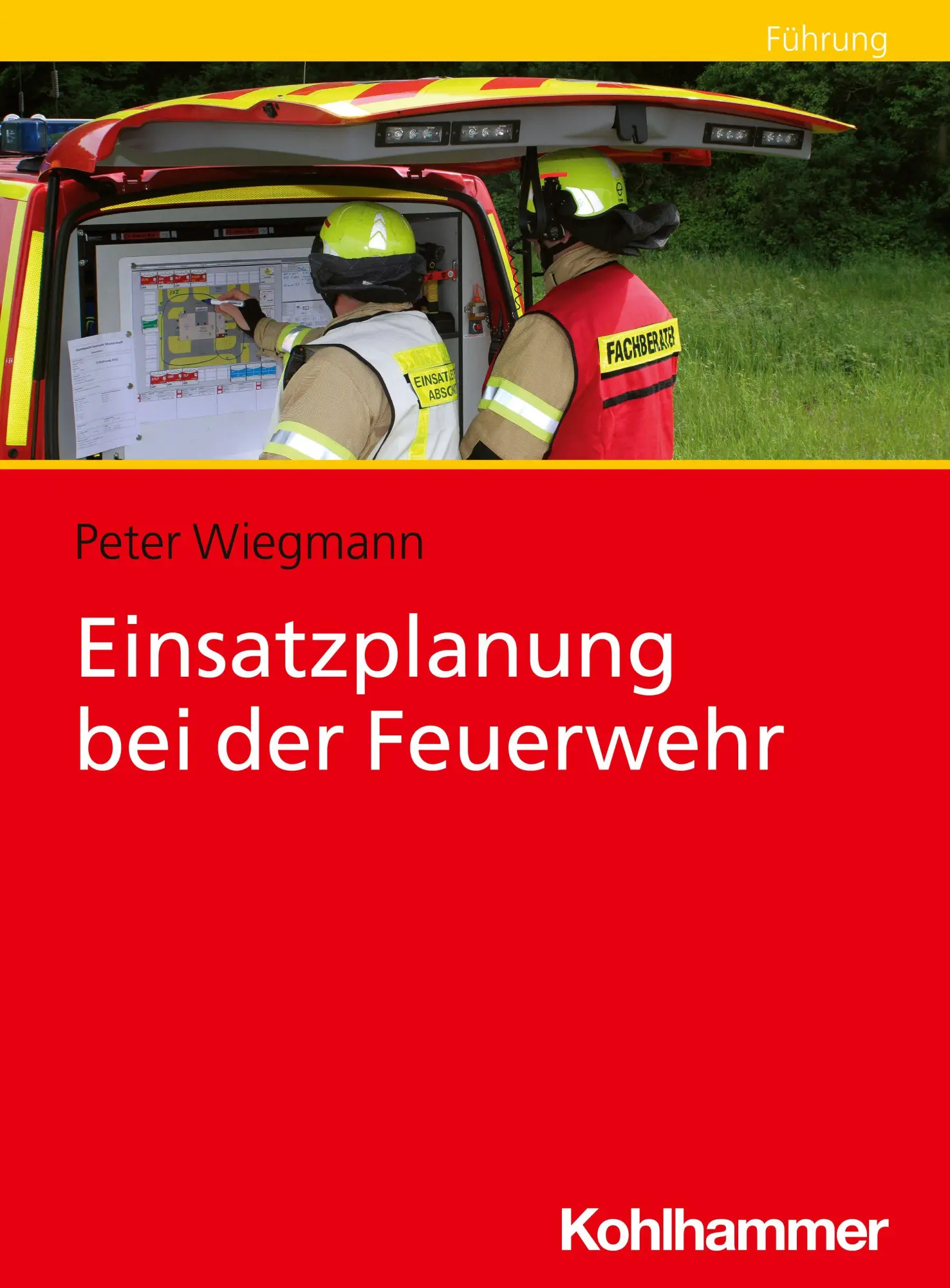 Cover: 9783170439443 | Einsatzplanung bei der Feuerwehr | Peter Wiegmann | Taschenbuch | 2026