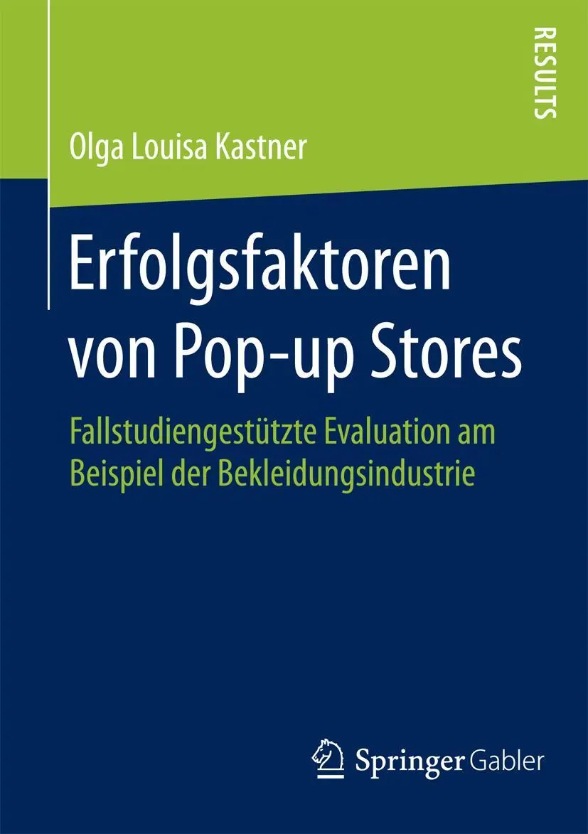 Cover: 9783658089443 | Erfolgsfaktoren von Pop-up Stores | Olga Louisa Kastner | Taschenbuch