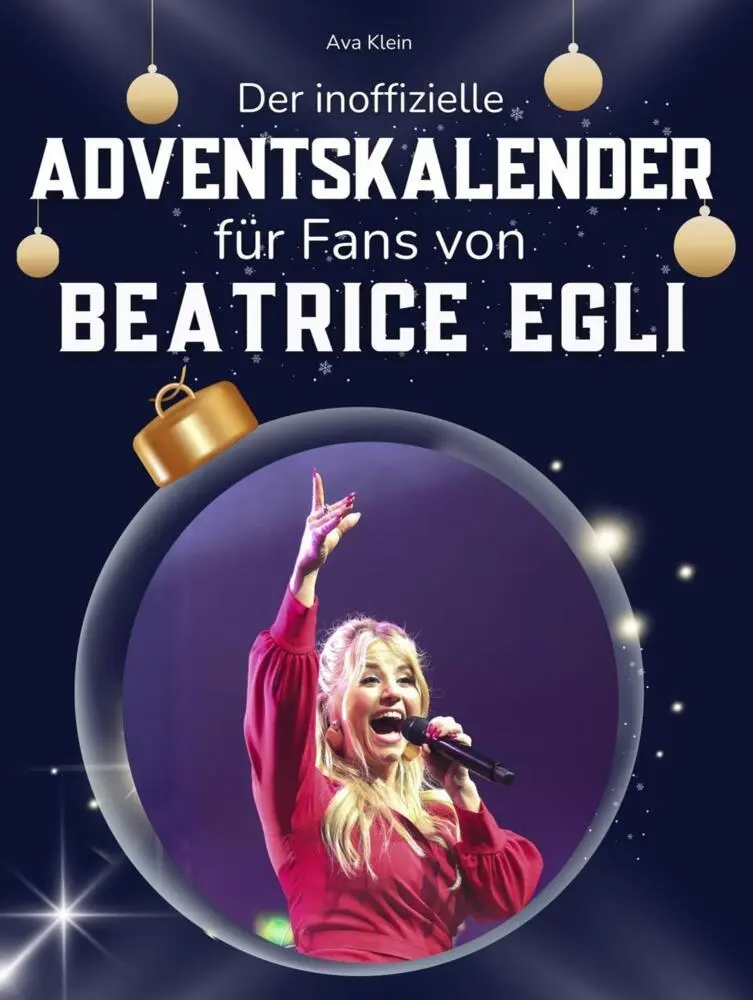 Cover: 9783695309443 | Der inoffizielle Adventskalender für Fans von Beatrice Egli | Klein