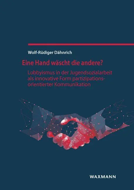 Cover: 9783830939443 | Eine Hand wäscht die andere? | Wolf-Rüdiger Dähnrich | Taschenbuch