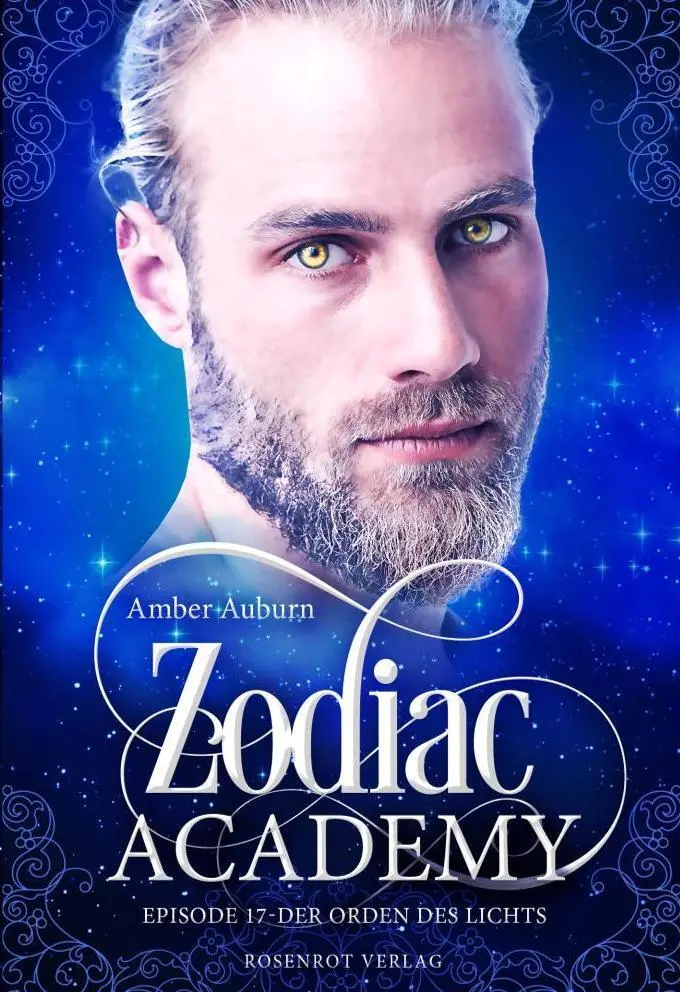 Cover: 9783947099443 | Zodiac Academy, Episode 17 - Der Orden des Lichts | Amber Auburn