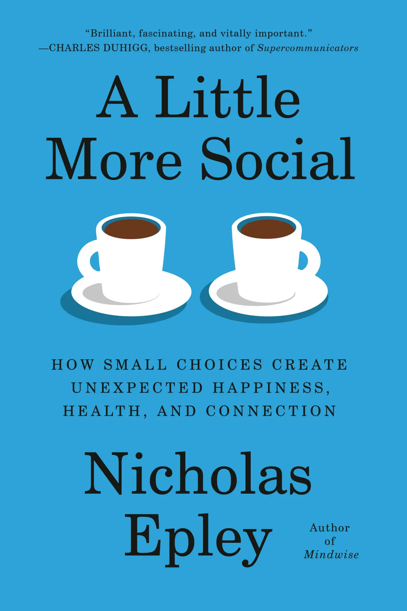 Cover: 9780593319543 | A Little More Social | Nicholas Epley | Buch | Englisch | 2026