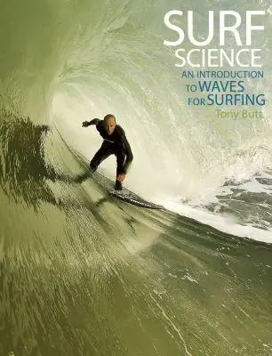 Cover: 9780824839543 | Surf Science | An Introduction to Waves for Surfing | Butt (u. a.)