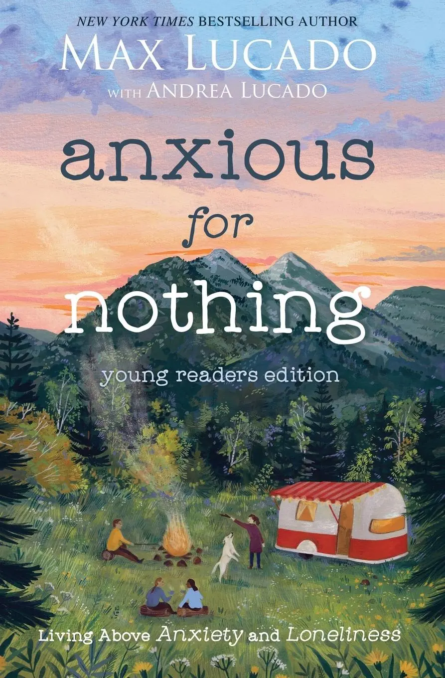 Cover: 9781400229543 | Anxious for Nothing (Young Readers Edition) | Max Lucado | Taschenbuch