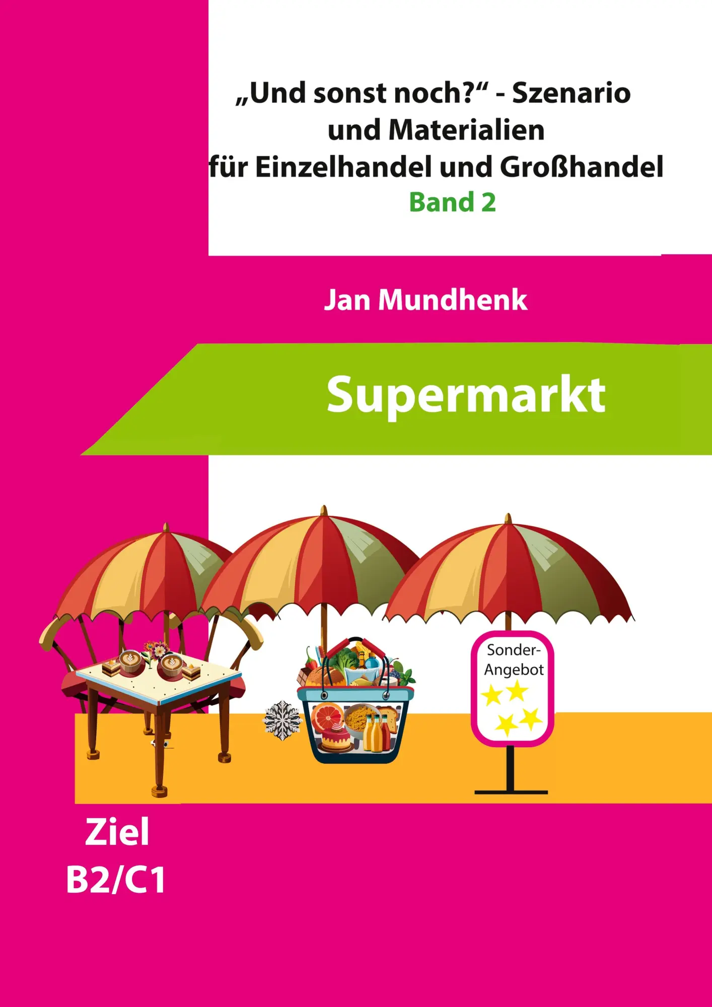 Cover: 9783819209543 | "Und sonst noch?" - Szenario für Einzelhandel und Tipps zur...