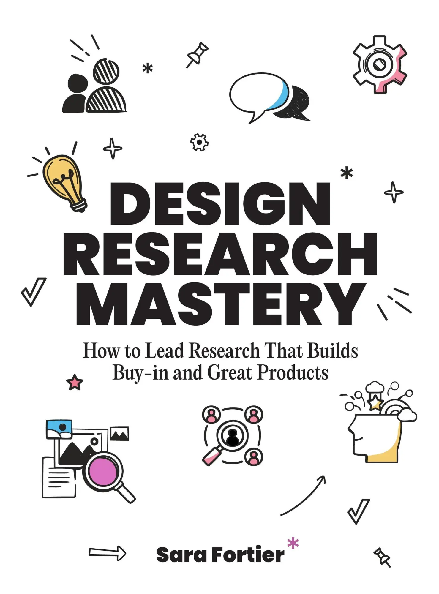 Cover: 9789063699543 | Design Research Mastery | Sara Fortier | Taschenbuch | 284 S. | 2026