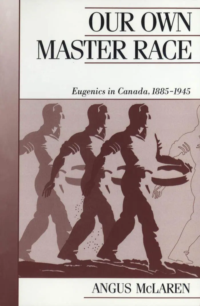 Cover: 9781442659643 | Our Own Master Race | Eugenics in Canada, 1885-1945 | Angus Mclaren