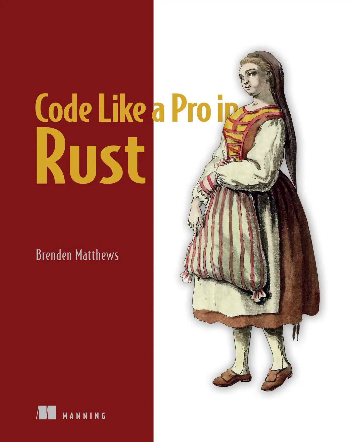 Cover: 9781617299643 | Code Like a Pro in Rust | Brenden Matthews | Taschenbuch | Englisch