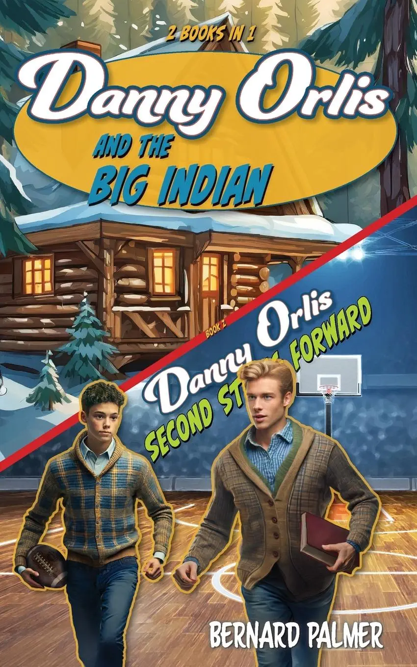 Cover: 9781622459643 | Danny Orlis and the Big Indian and Second String Forward | Palmer