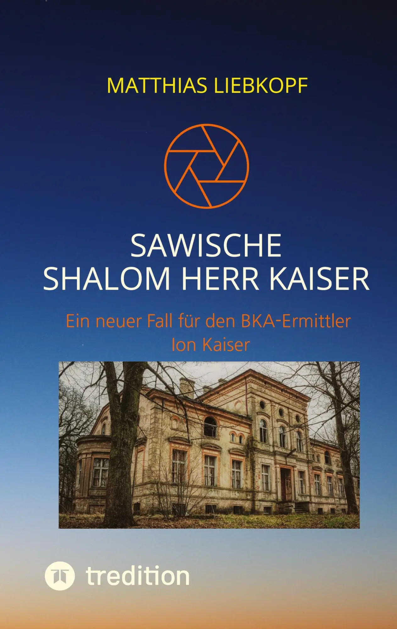 Cover: 9783347589643 | Sawische-Shalom Herr Kaiser | Matthias Liebkopf | Taschenbuch | 344 S.
