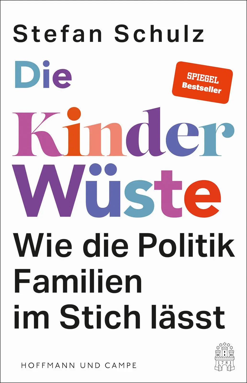 Cover: 9783455019643 | Die Kinderwüste | Stefan Schulz | Buch | 160 S. | Deutsch | 2025