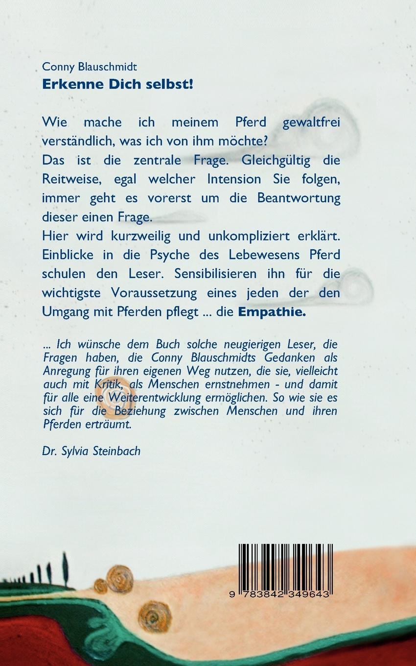 Rückseite: 9783842349643 | Erkenne Dich selbst ! | Kommunikation mit dem Lebewesen Pferd | Buch