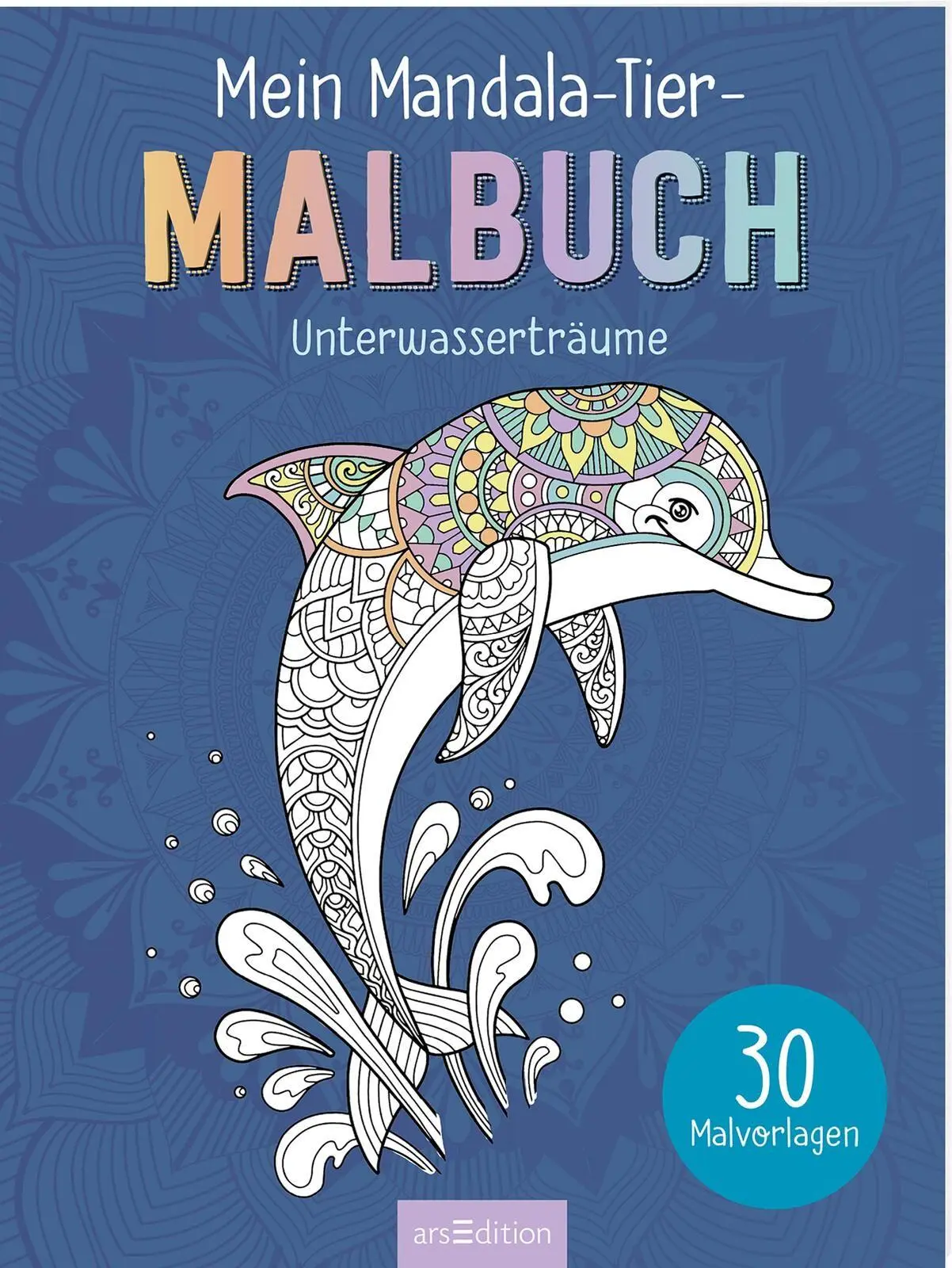 Cover: 9783845869643 | Mein Mandala-Tier-Malbuch - Unterwasserträume | 30 Malvorlagen | Buch