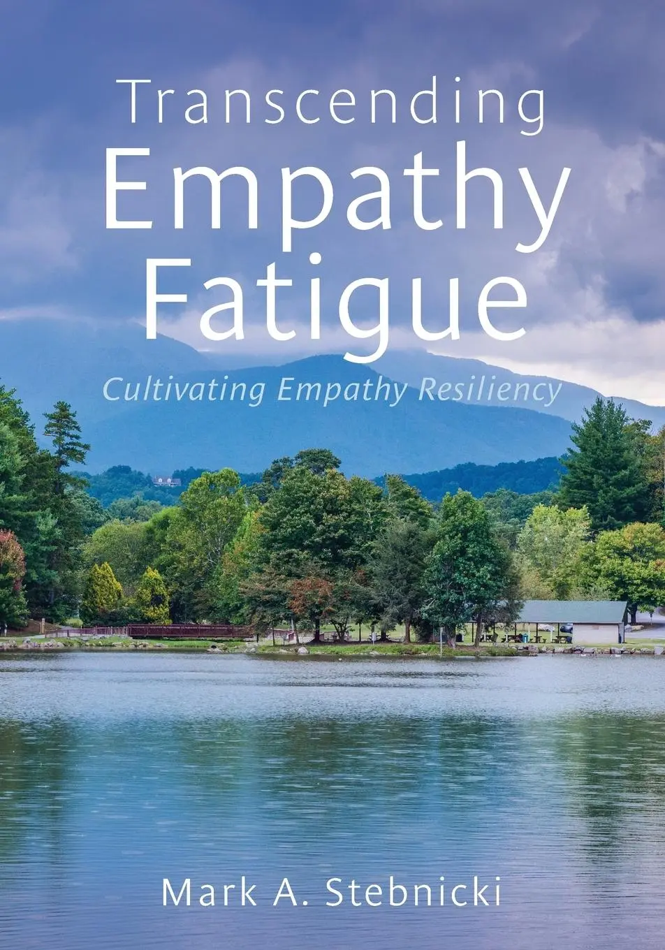 Cover: 9798823339643 | Transcending Empathy Fatigue | Cultivating Empathy Resiliency | Buch