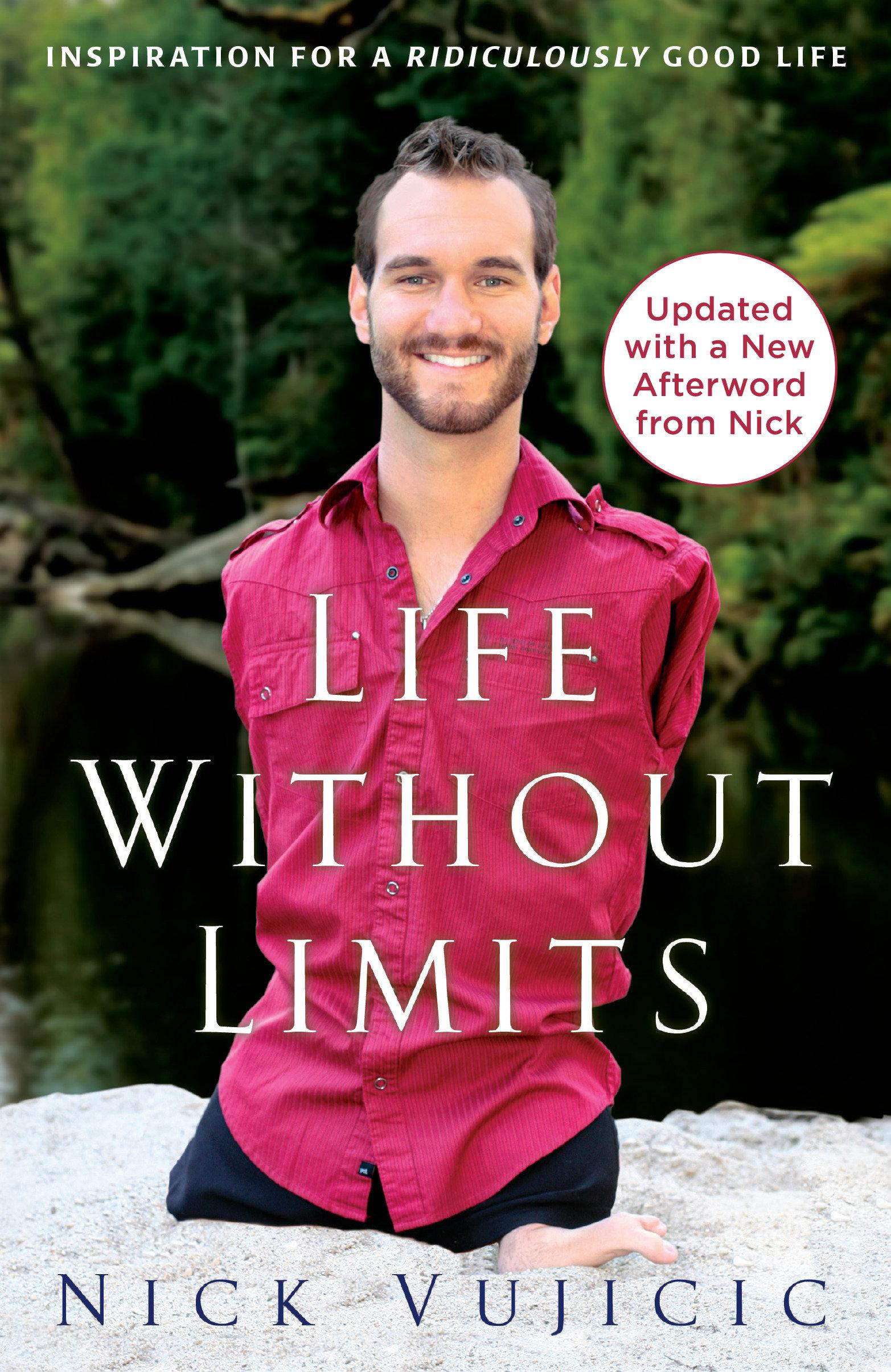 Life Without Limits | Inspiration for a Ridiculously Good Life | Nick Vujicic | Taschenbuch | Einband - flex.(Paperback) | Englisch | 2015 | Random House LLC US | EAN 9780307589743 - Vujicic, Nick