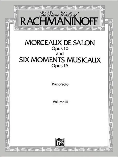 Cover: 9780769239743 | The Piano Works of Rachmaninoff, Volume III | Sergei Rachmaninov