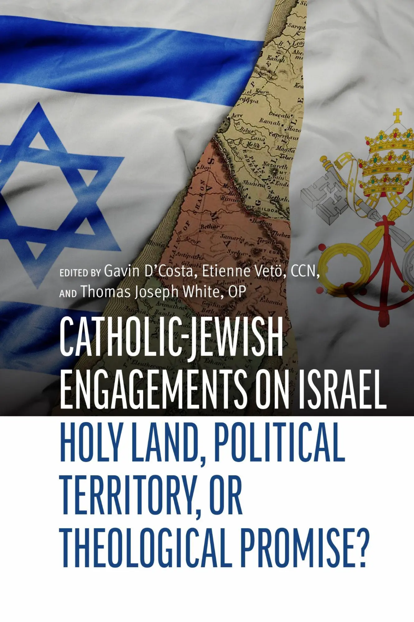 Cover: 9780813239743 | Catholic-Jewish Engagements on Israel | Etienne Veto (u. a.) | Buch