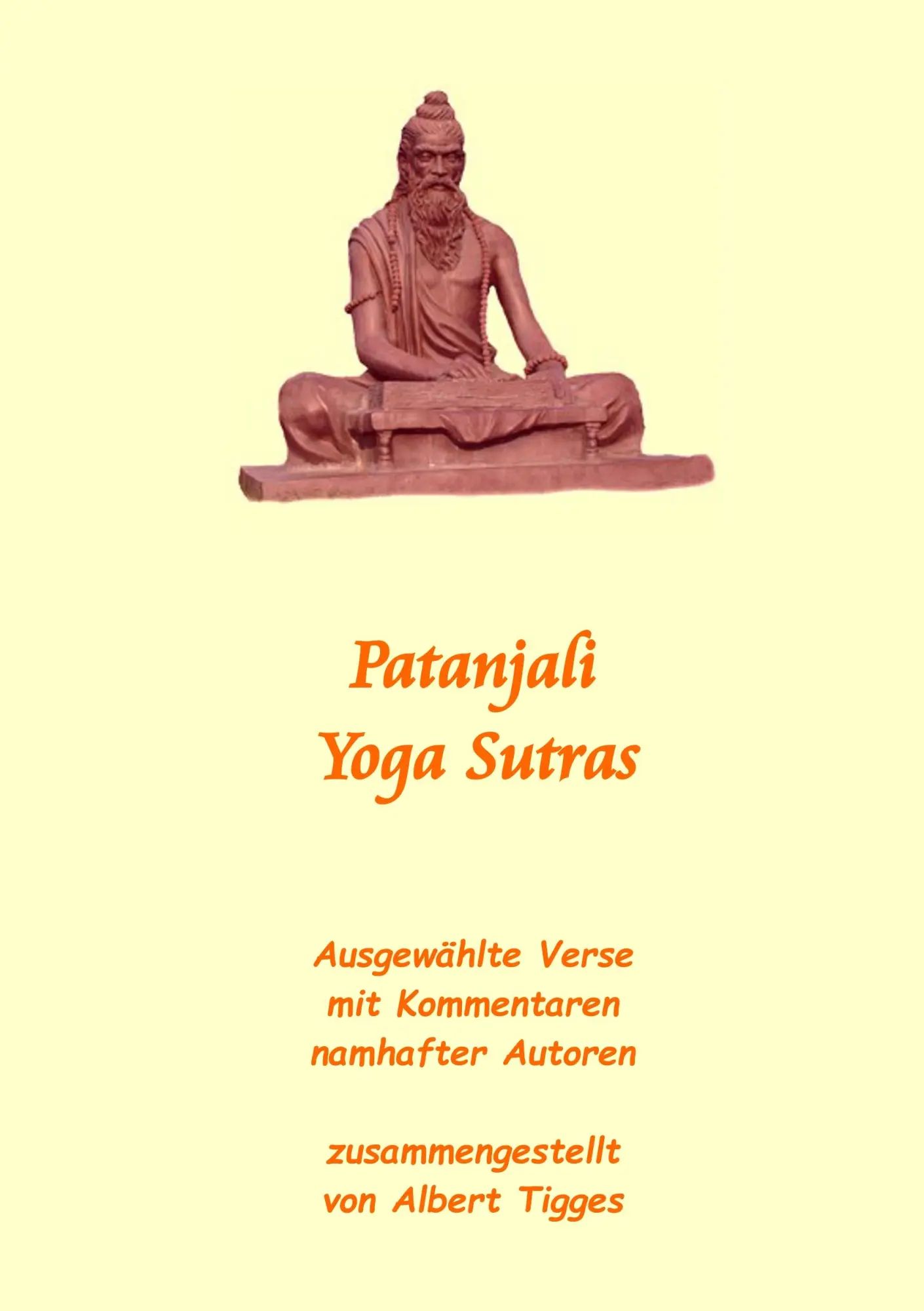 Cover: 9783752869743 | Patanjali Yoga Sutras | Albert Tigges | Taschenbuch | 96 S. | Deutsch