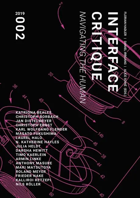 Cover: 9783947449743 | Interface Critique / Navigating the human | Florian Hadler (u. a.)