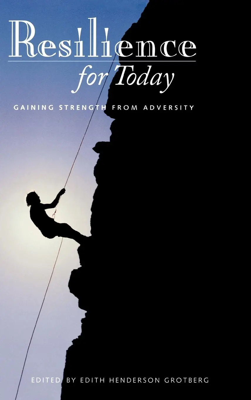 Cover: 9780275979843 | Resilience for Today | Gaining Strength from Adversity | Grotberg