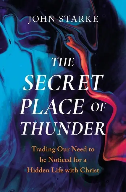 Cover: 9780310139843 | The Secret Place of Thunder | John Starke | Taschenbuch | Englisch