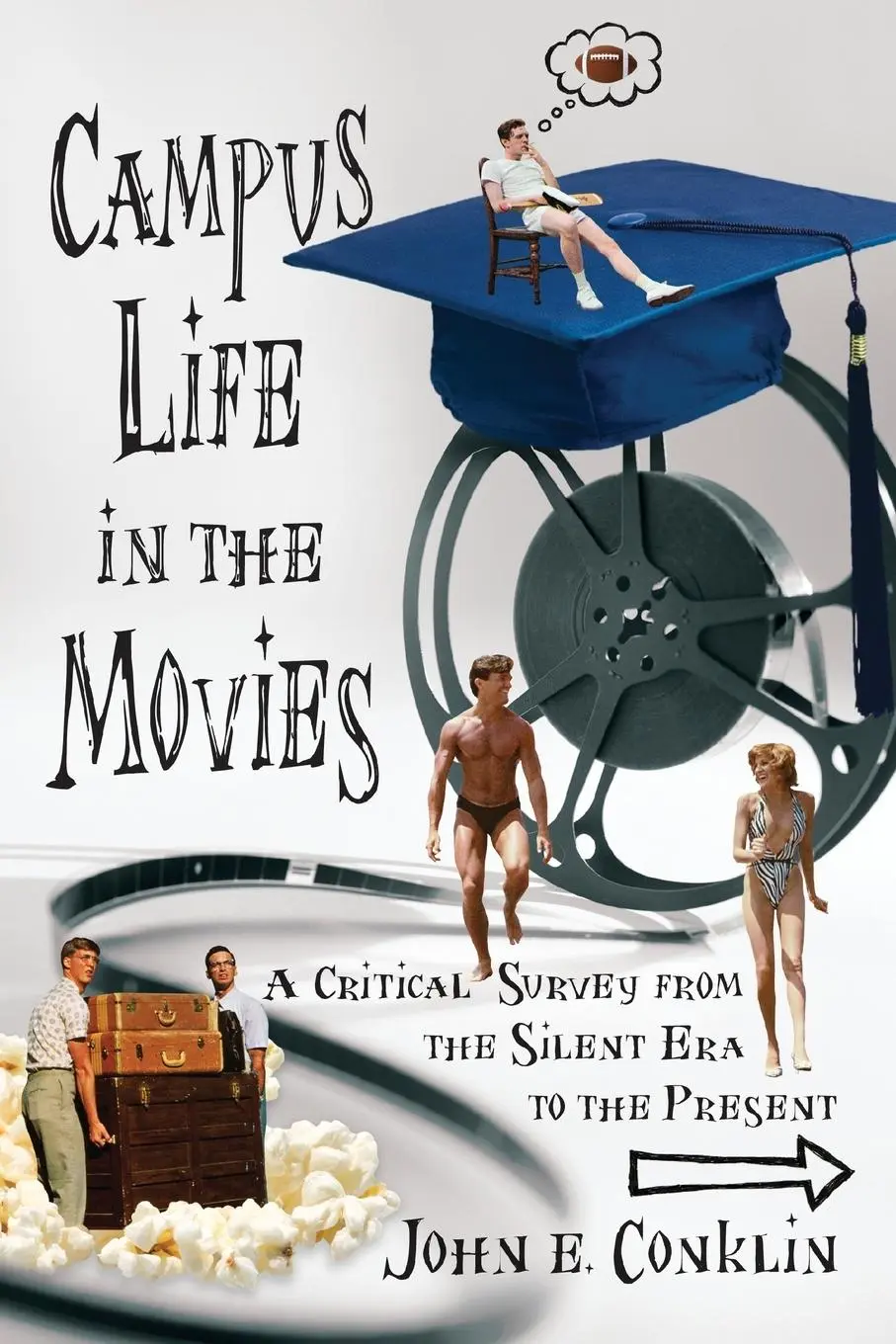 Cover: 9780786439843 | Campus Life in the Movies | John E. Conklin | Taschenbuch | Englisch