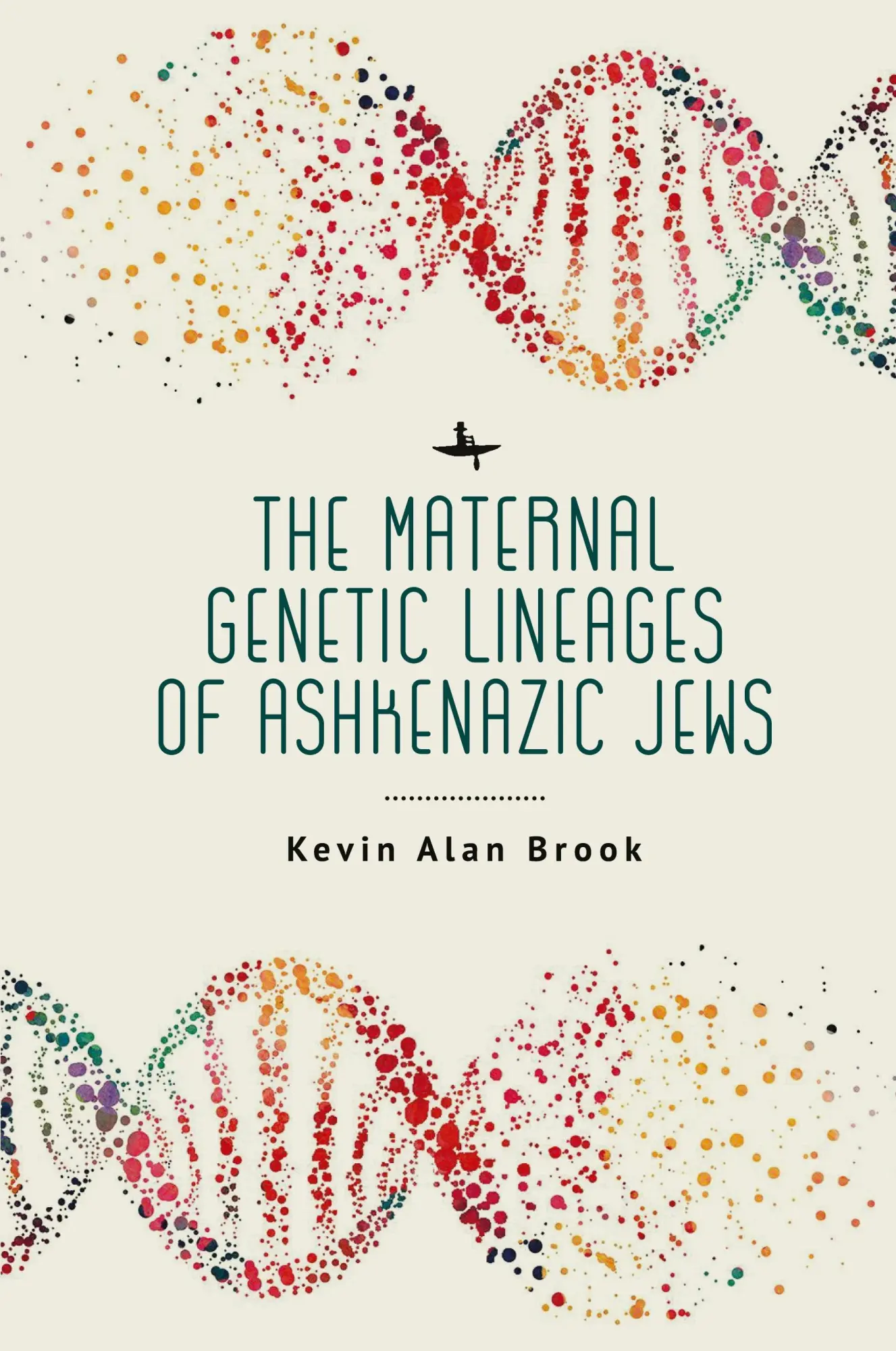 Cover: 9781644699843 | The Maternal Genetic Lineages of Ashkenazic Jews | Kevin Alan Brook