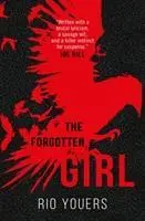 Cover: 9781785659843 | The Forgotten Girl | Rio Youers | Taschenbuch | Englisch | 2019