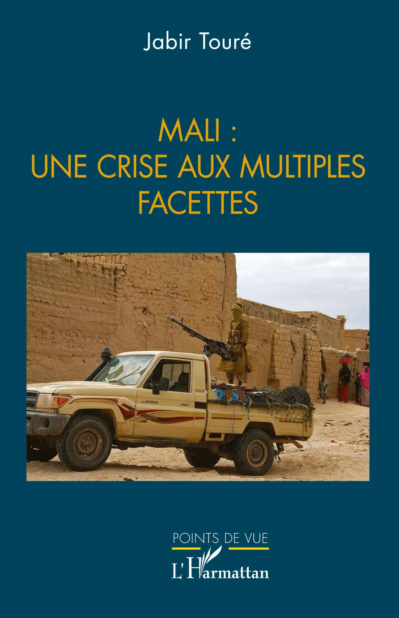 Cover: 9782336469843 | Mali : une crise aux multiples facettes | Jabir Touré | Taschenbuch