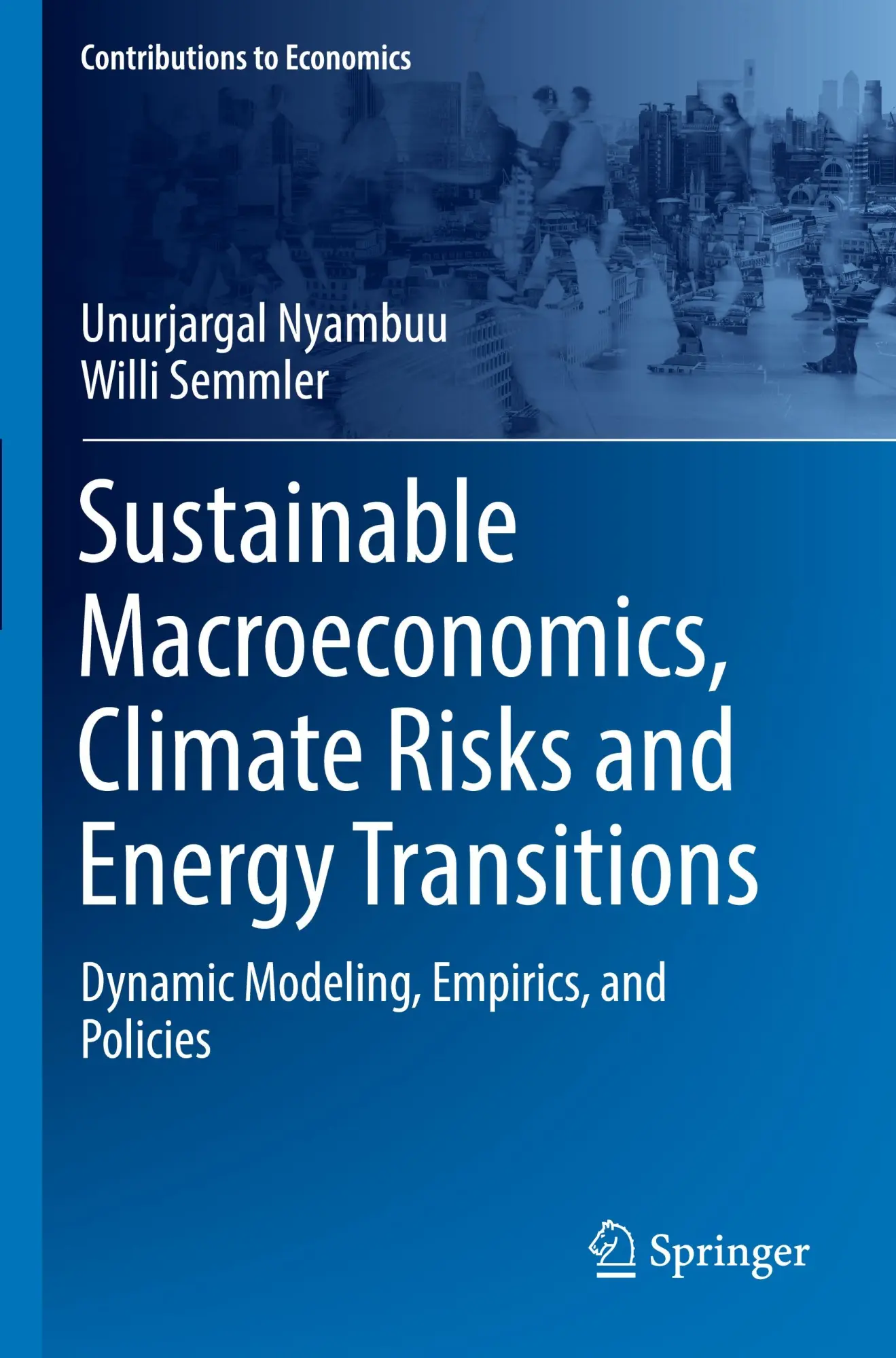 Cover: 9783031279843 | Sustainable Macroeconomics, Climate Risks and Energy Transitions