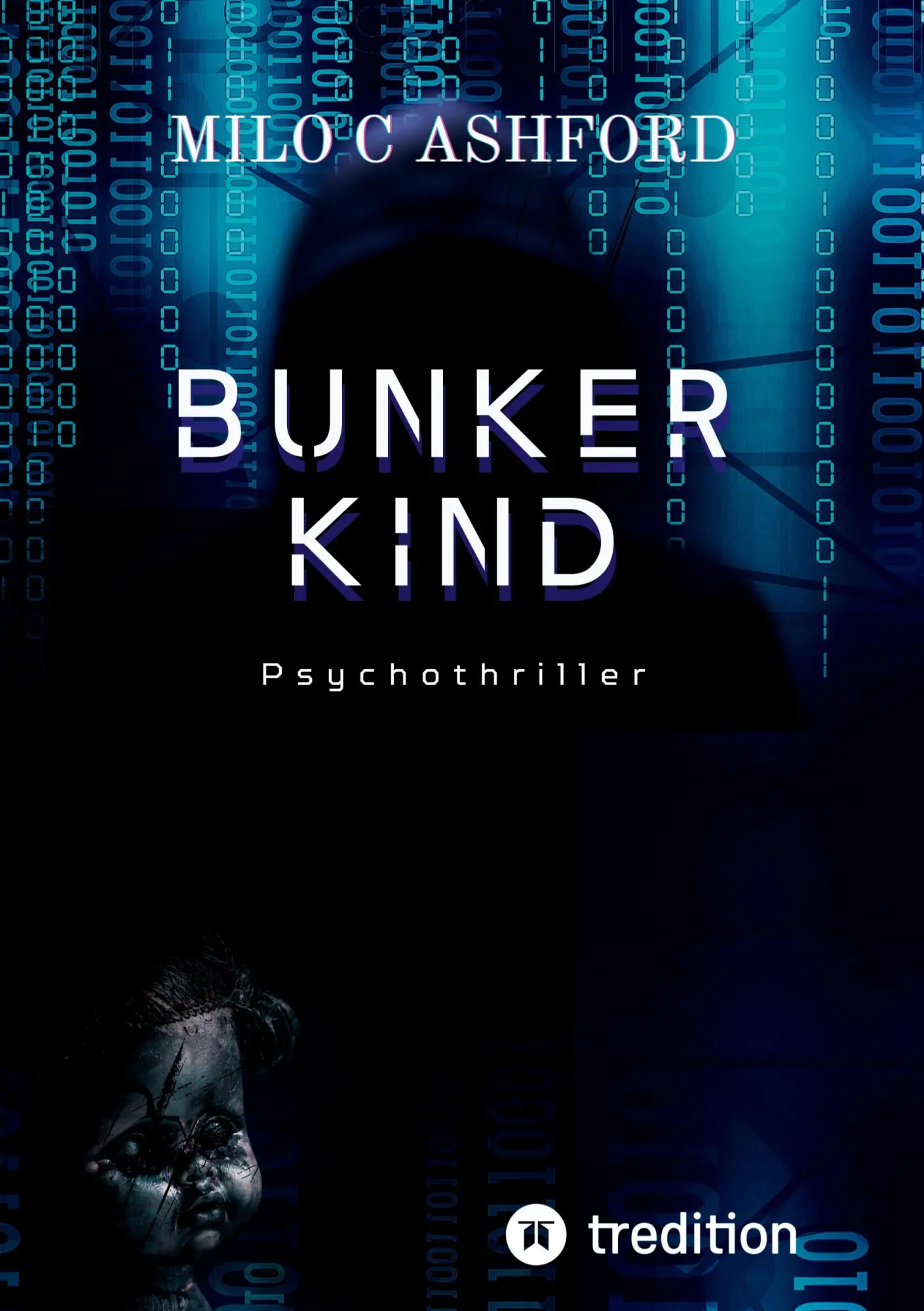 Cover: 9783384719843 | Bunkerkind | Milo C Ashford | Taschenbuch | 408 S. | Deutsch | 2025