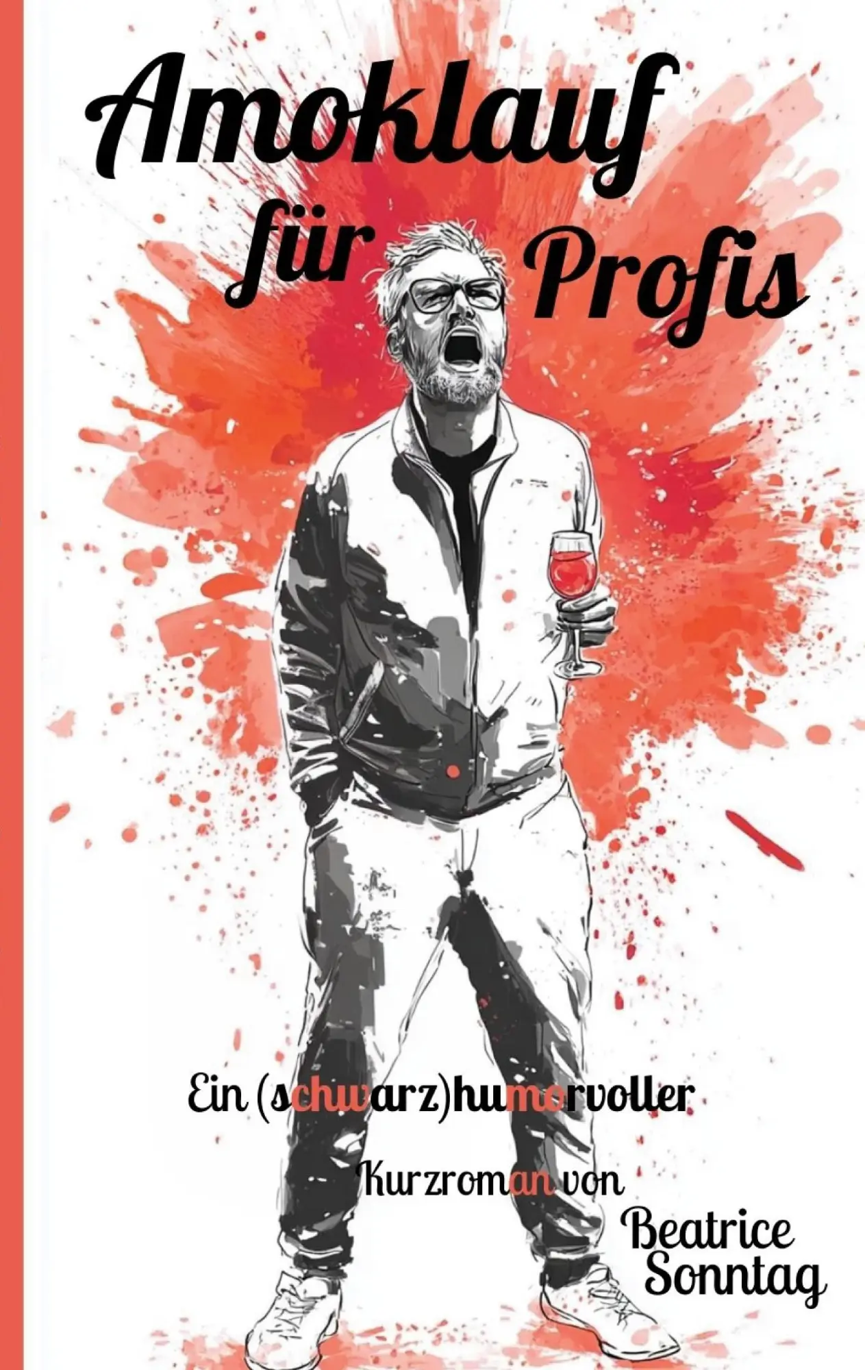 Cover: 9783695749843 | Amoklauf für Profis | Beatrice Sonntag | Taschenbuch | Amoklauf | 2026