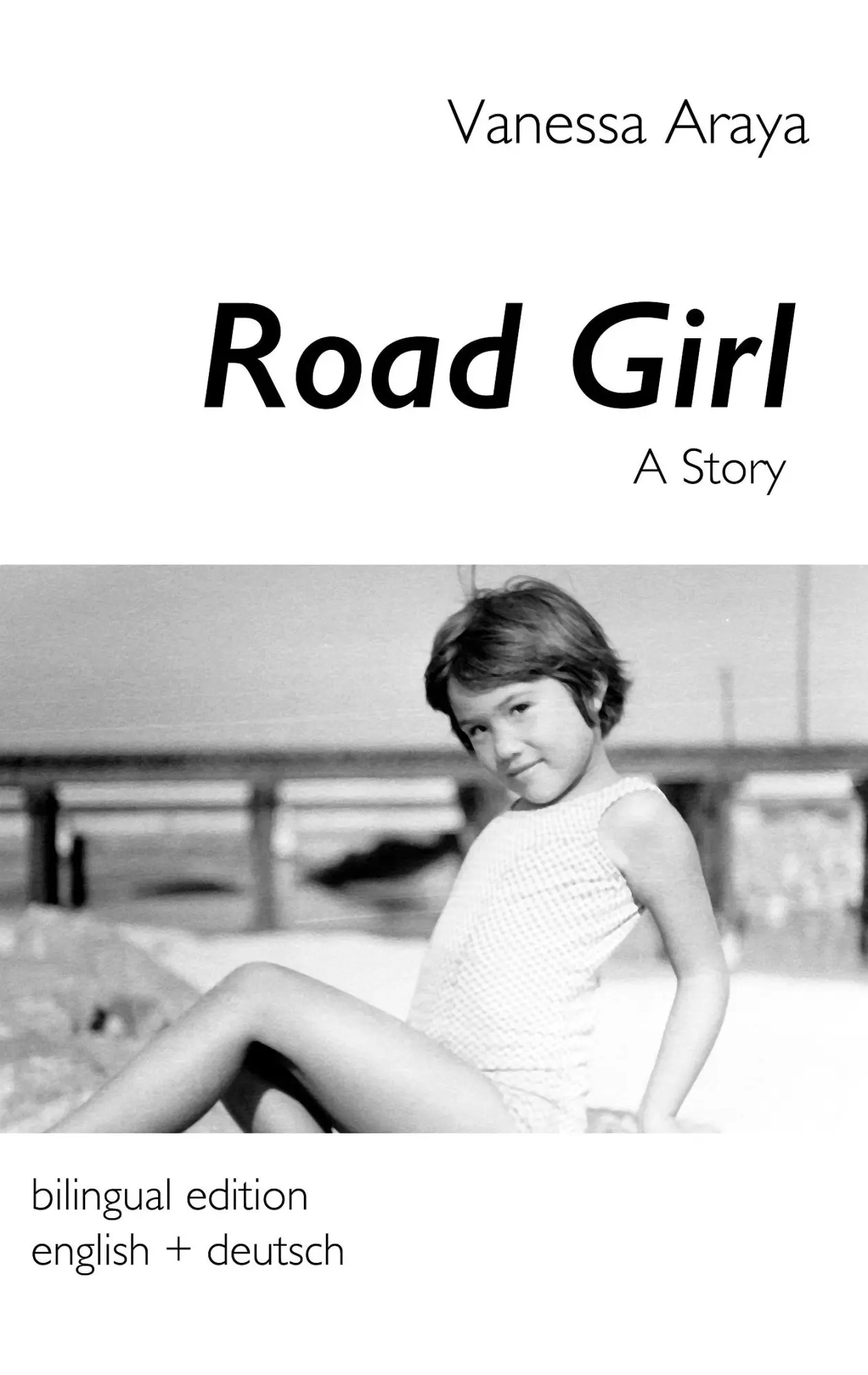 Cover: 9783732299843 | Road Girl. A Story | bilingual edition english + deutsch | Araya