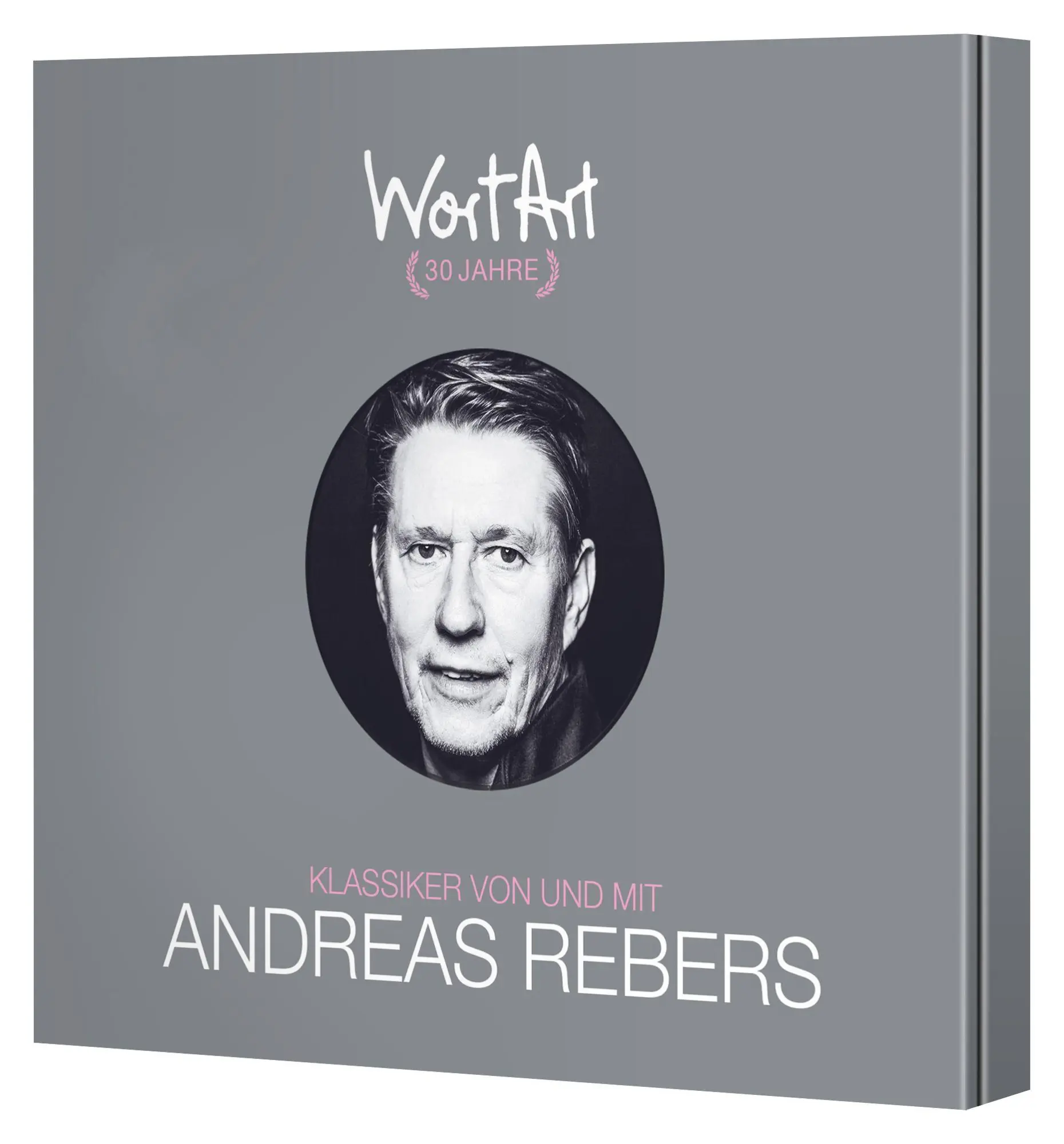 Cover: 9783837169843 | 30 Jahre WortArt - Klassiker von und mit Andreas Rebers | WortArt | CD