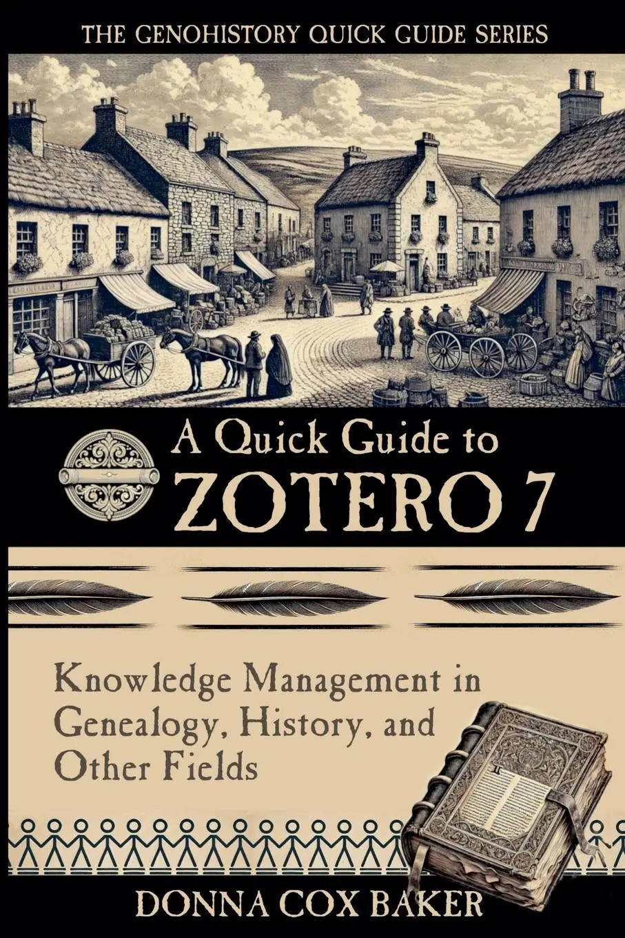 Cover: 9780999689943 | A Quick Guide to Zotero 7 | Donna Cox Baker | Taschenbuch | Englisch