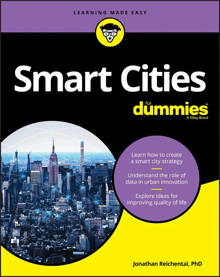 Cover: 9781119679943 | Smart Cities for Dummies | Jonathan Reichental | Taschenbuch | 384 S.