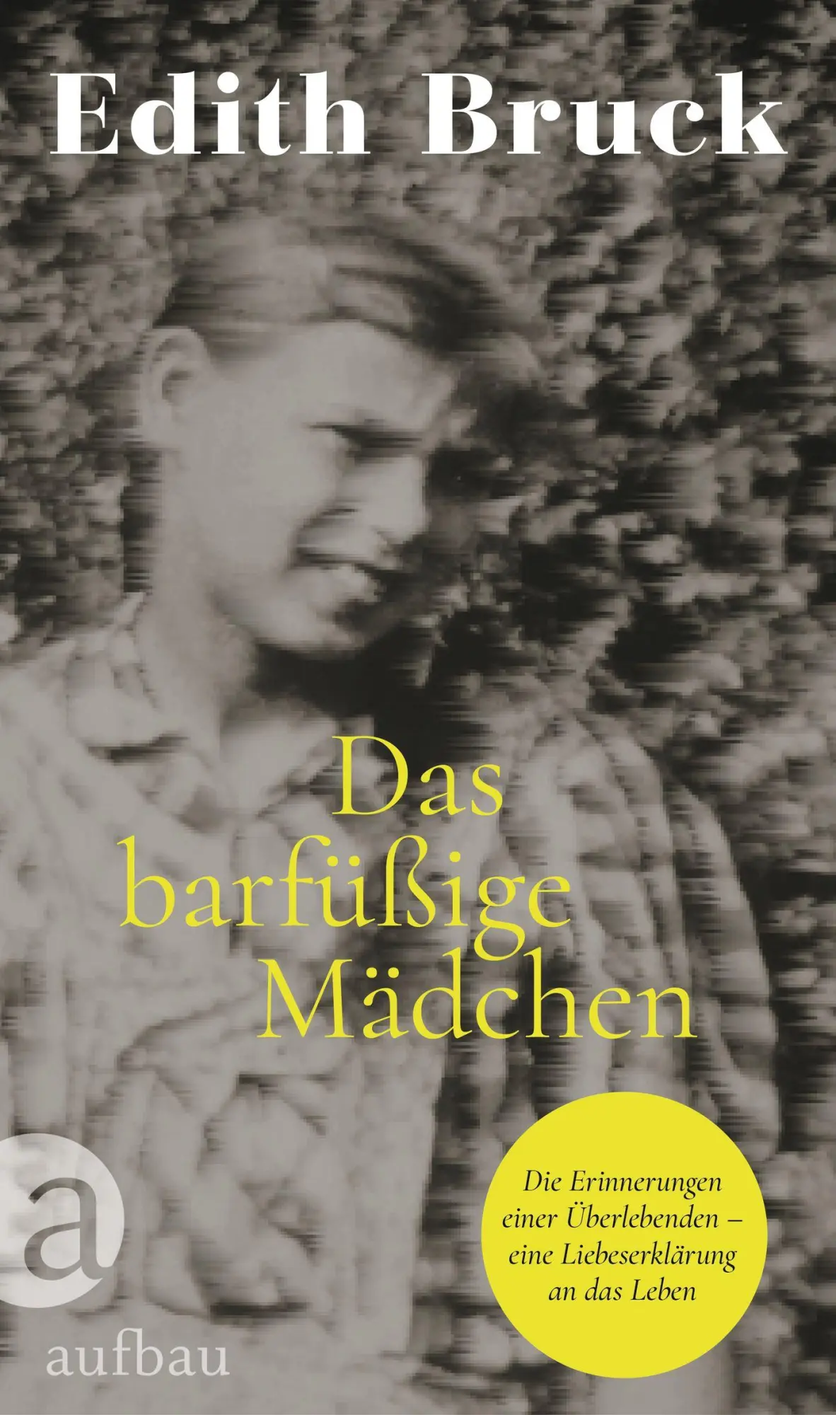 Cover: 9783351039943 | Das barfüßige Mädchen | Edith Bruck | Buch | 159 S. | Deutsch | 2023